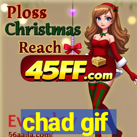 chad gif